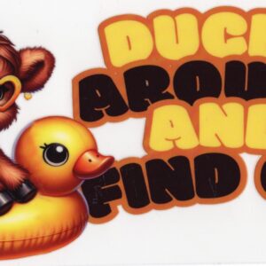 Duck Around and Find Out 16oz