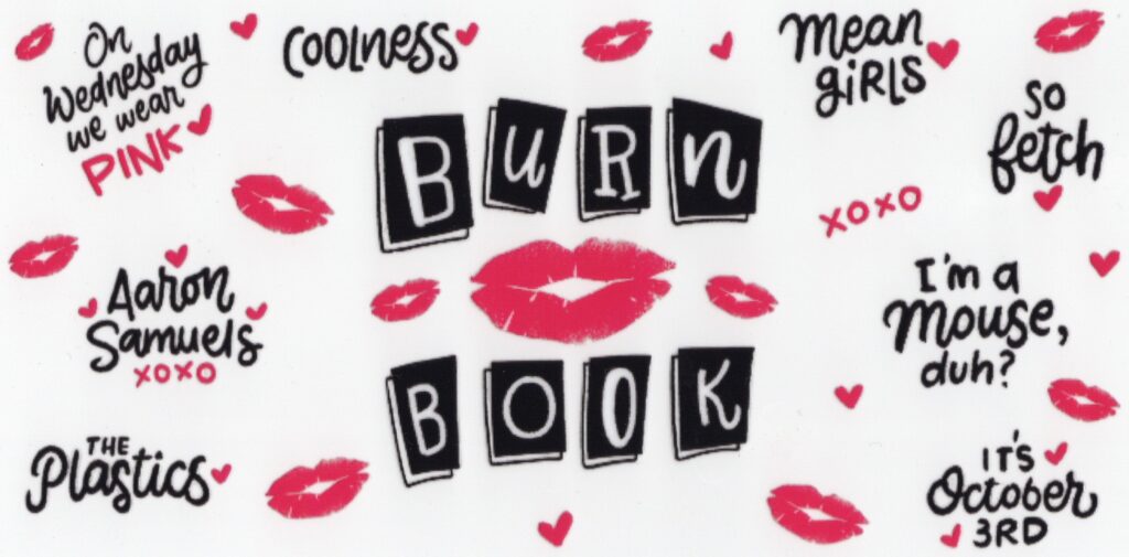 Burn Book 16oz UV DTF Wrap