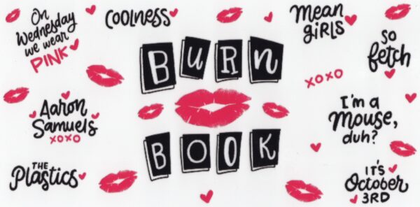 Burn Book 16oz UV DTF Wrap