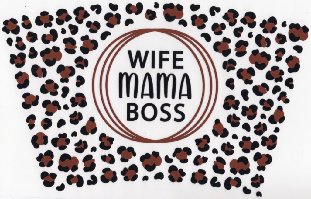 Wife Mama Boss UV DTF 20oz Wrap