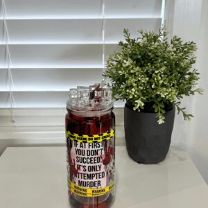If at first you don't succeed True Crime - Ready Made 16oz Acrylic Snowglobe Tumbler