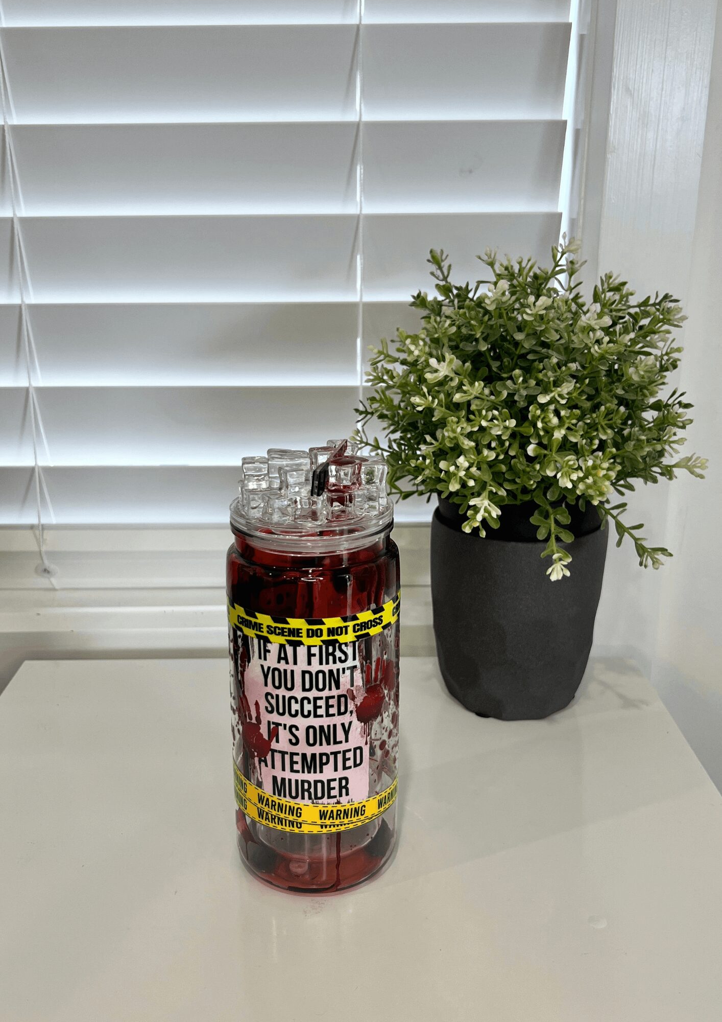 If at first you don't succeed True Crime - Ready Made 16oz Acrylic Snowglobe Tumbler