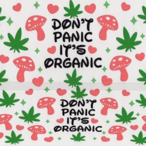 Don't Panic it's Organic 40oz UV DTF Wrap