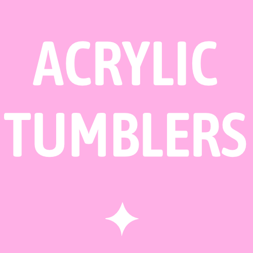 Acrylic Tumblers